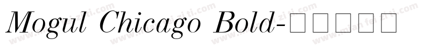 Mogul Chicago Bold字体转换